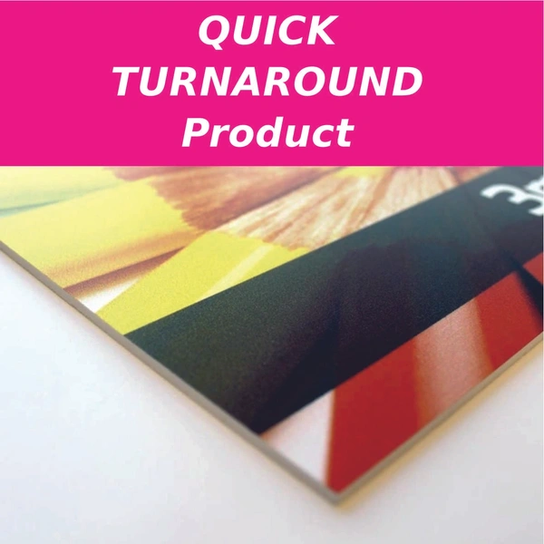  Quick Turnaround Product  -  Smooth Plastic Board  -  Foamboard